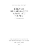 Hendrik D.L. Vervliet, French Renaissance Printing Types: a Conspectus.