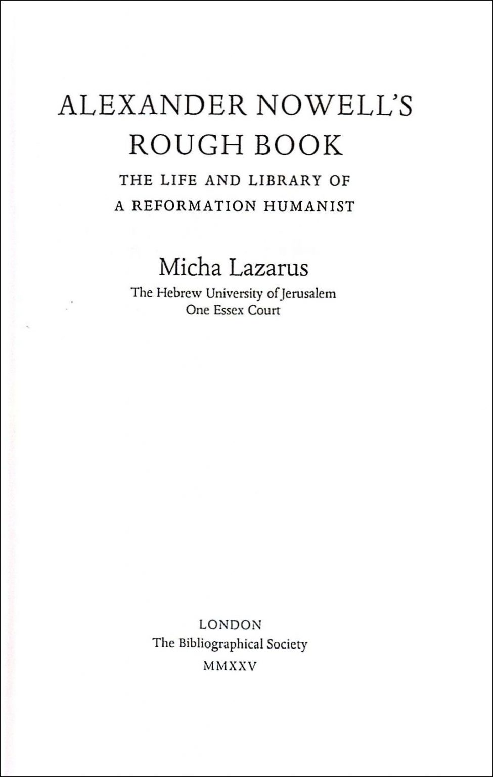 Alexander Nowell’s Rough Book - Bibliographical Society